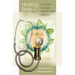 Healing Body and Mind: A Critical Issue for Health Care Reform