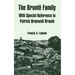 The Bronte Family: With Special Reference to Patrick Branwell Bronte