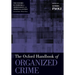 Oxford Handbook of Organized Crime