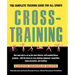 Cross-Training: The Complete Training Guide for All Sports