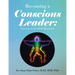 Becoming a Conscious Leader: Gateway to the Fifth Dimension