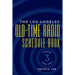 The Los Angeles Old-Time Radio Schedule Book Volume 3, 1946-1954