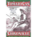 A Tomato Can Chronicle: And Other Stories of Fishing and Shooting