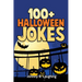100+ Halloween Jokes: Funny Jokes for Kids