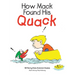 How Mack Found His Quack