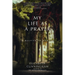 My Life as a Prayer: A Multifaith Memoir