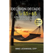 Decision Decade: Age 55 to 65: A Financial Roadmap to Our Golden Years