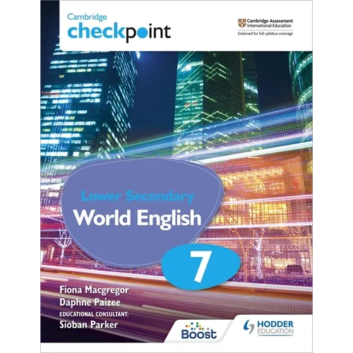 Cambridge Checkpoint Lower Secondary World English Student's Book 7: Hodder Education Group
