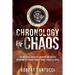 Chronology of Chaos: The Mistakes, Missteps, Mishaps, and Missed Opportunities During Donald Trump's Reign as POTUS