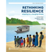 Rethinking Resilience: How to Help People Adapt to Climate Change