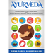 Ayurveda: Ayurvedic Essential Oils & Aromatherapy for Amazing Relaxation, Beautiful Skin & Tremendous Healing!