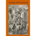 Theology of the Sacraments: A Study in Positive Theology