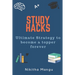Study Hacks: Ultimate strategy to become a topper forever
