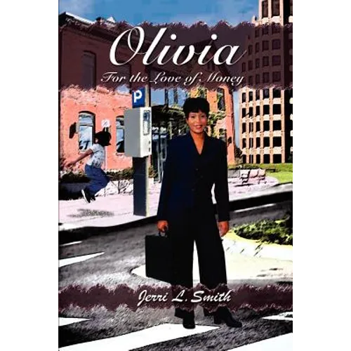 Olivia: For the Love of Money