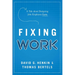 Fixing Work: A Tale about Designing Jobs Employees Love