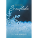 The Gift of the Snowflake