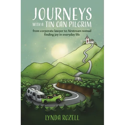 Journeys with a Tin Can Pilgrim