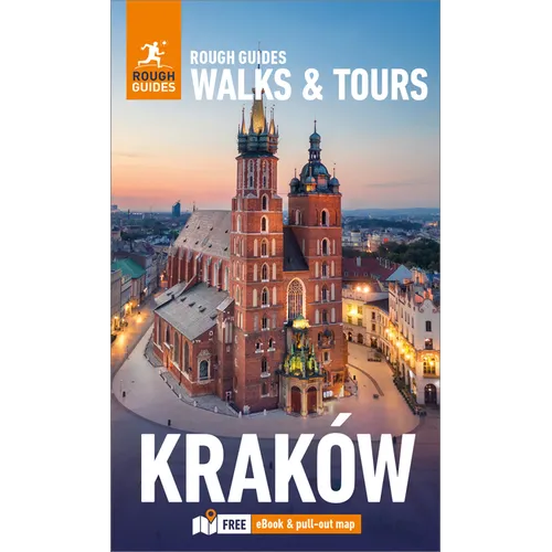 Rough Guides Walks and Tours Krakow: Top 16 Itineraries for Your Trip: Travel Guide with eBook