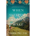 When Sleeping Women Wake