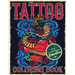 Tattoo Coloring Book for Adults Relaxation: Coloring Pages For Adult Relaxation With Beautiful Modern Tattoo Designs Such As Sugar Skulls, Hearts, Ros