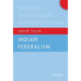 Indian Federalism (Oxford India Short Introductions)