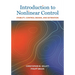 Introduction to Nonlinear Control: Stability, Control Design, and Estimation