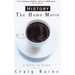 History: The Home Movie