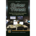 Cyber Threat: The Rise of Information Geopolitics in U.S. National Security