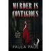 Murder Is Contagious: An Alexandra Gladstone Mystery
