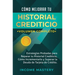 Cómo Mejorar Tu Historial Crediticio: Estrategias Probadas Para Reparar Tu Historial Crediticio, Cómo Incrementarlo y Superar La Deuda de Tarjeta de C