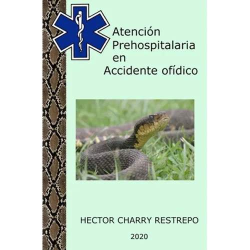 Atención Prehospitalaria en Accidente ofídico