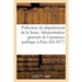 Préfecture Du Département de la Seine. Administration Générale de l'Assistance Publique À Paris: Instruction Générale Sur Le Service Extérieur Des Enf