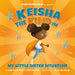 Keisha the Kind in My Little Sister Situation