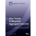 New Trends in Recycled Aggregate Concrete