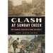 Clash at Sunday Creek: Rum, Romanism & Rebellion in Corning and Rendville
