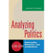 Analyzing Politics: Rationality, Behavior, and Institutions