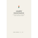 Mindful Menstruation: a Practical Guide to Menstrual Cycles and Mental Health