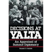 Decisions at Yalta: An Appraisal of Summit Diplomacy