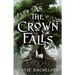 As the Crown Falls
