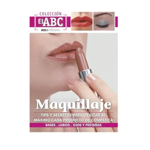 Maquillaje: TIPS Y SECRETOS PARA UTILIZAR AL MÁXIMO CADA PRODUCTO DE COSMÉTICA: bases - labios - ojos y pestañas