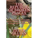 The Republic of Broken Places: A Radical Rootless Cosmopolitan Culture Maccabi-Punk Judeo-Futurist Alternate History of the Unnervingly Imminent Tomor