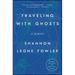 Traveling with Ghosts: A Memoir