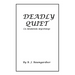 Deadly Quiet: (A Murder Mystery)
