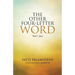 The Other Four-Letter Word: Patti's Story