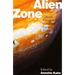 Alien Zone: Cultural Theory and Contemporary Science Fiction Cinema