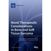 Novel Therapeutic Considerations in Bone and Soft Tissue Sarcoma