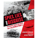 Spies, Lies, and Disguise: The Daring Tricks and Deeds That Won World War II