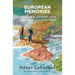 European Memories: Travels and Adventures Through 15 countries