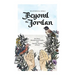 Beyond the Jordan: Dry Places, Misunderstood Peoples, and Imperfect Attempts at Prayer