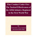 Fine Conduct Under Fire: The Tactical Effectiveness of the 165th Infantry Regiment in the First World War